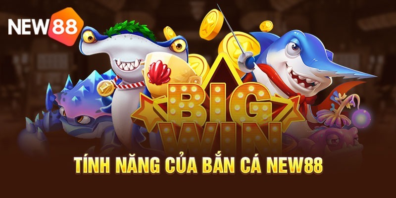 Một vài thông tin về bắn cá new88